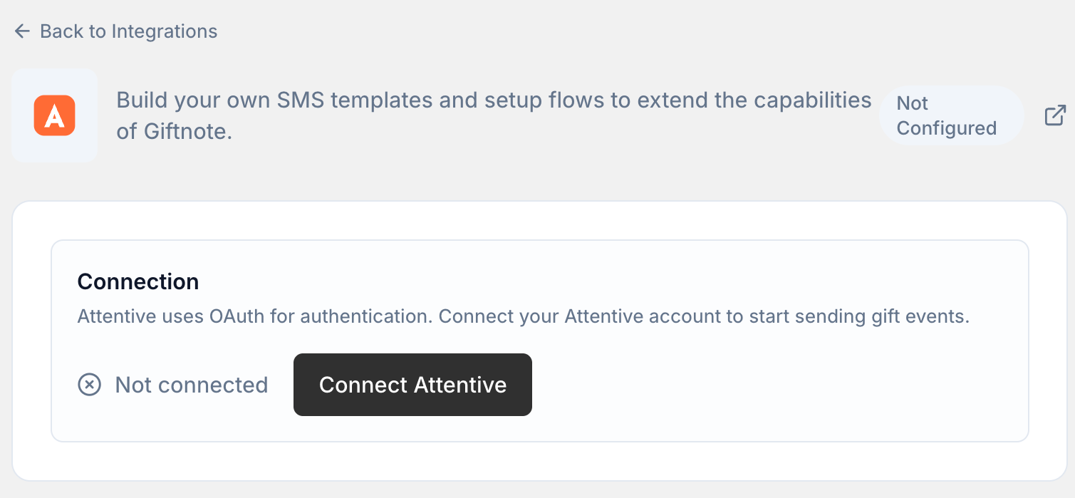 Settings → Integrations → Attentive. Select Connect Attentive to connect your account.